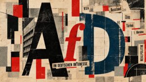 Dada-inspired editorial collage featuring oversized AfD lettering alongside USA, Russland, China, Türkei, Ukraine, Realpolitik, and “Im deutschen Interesse”